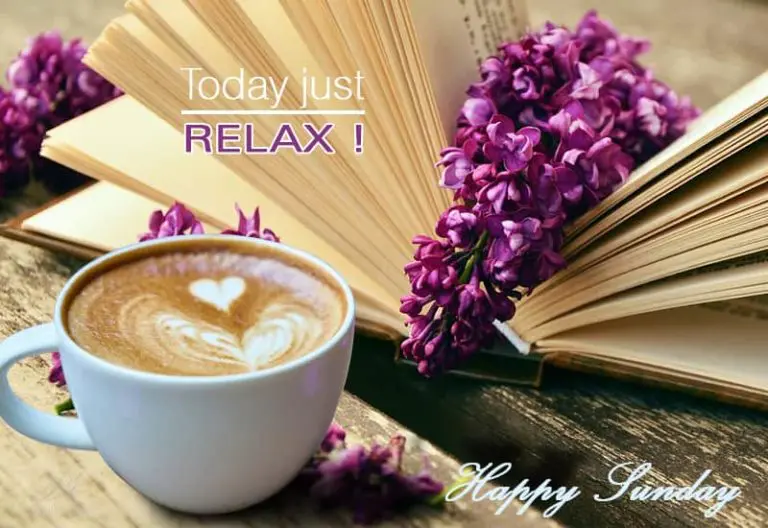 Sunday Wish – Today Just Relax Sunday Wish – Today Just Relax