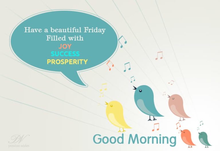 Friday Wish – Wishing you Joy, Success and Prosperity Friday Wish – Wishing you Joy, Success and Prosperity