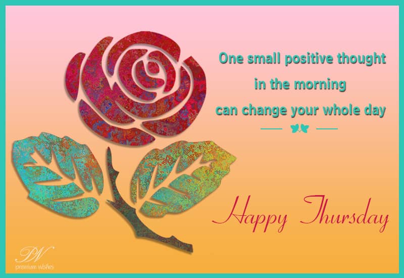 Happy Thursday Morning: Greetings and Blessings Good Morning, Happy Thursday!