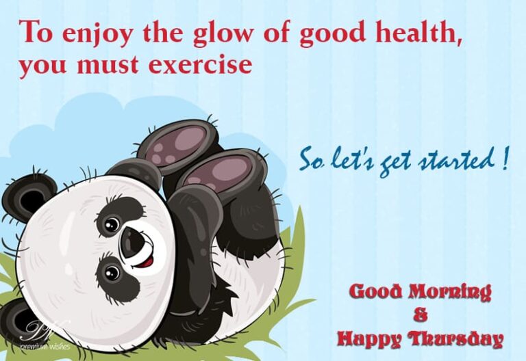 Happy Thursday – Exercise is good for health