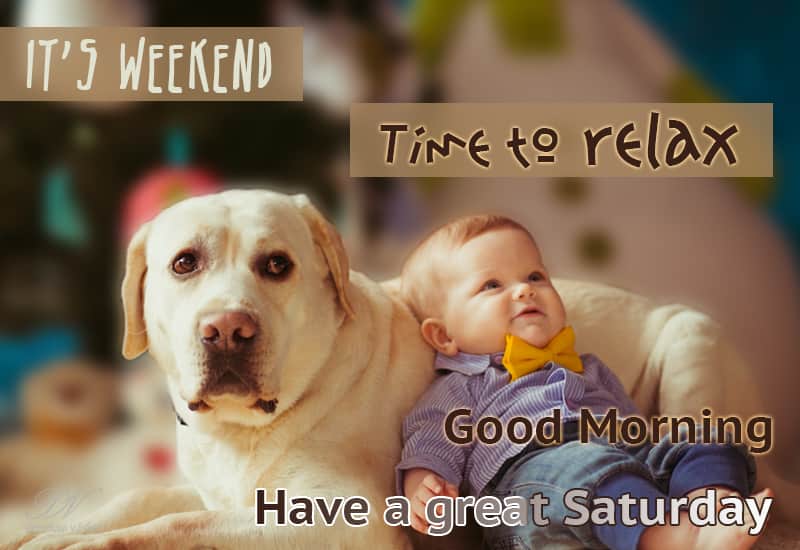 Good Morning Saturday Images and Quotes