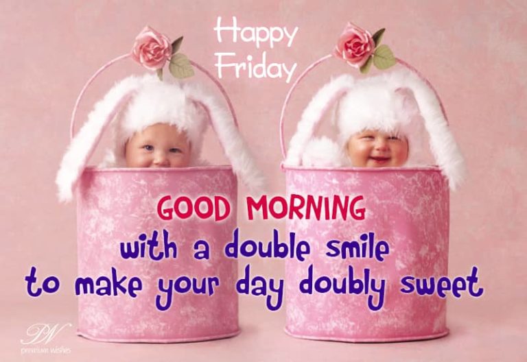 Happy Friday – Double Dose Happy Friday – Double Dose