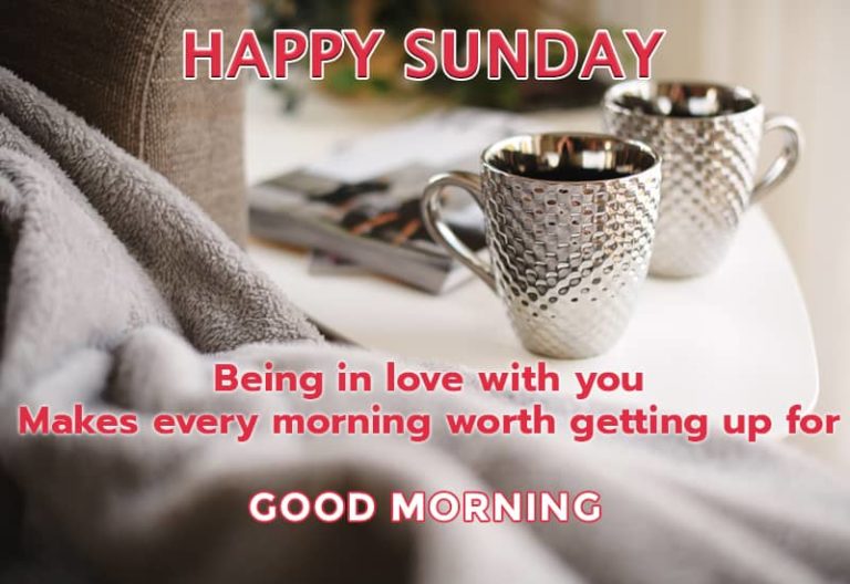 Happy Sunday – Good Morning Happy Sunday – Good Morning
