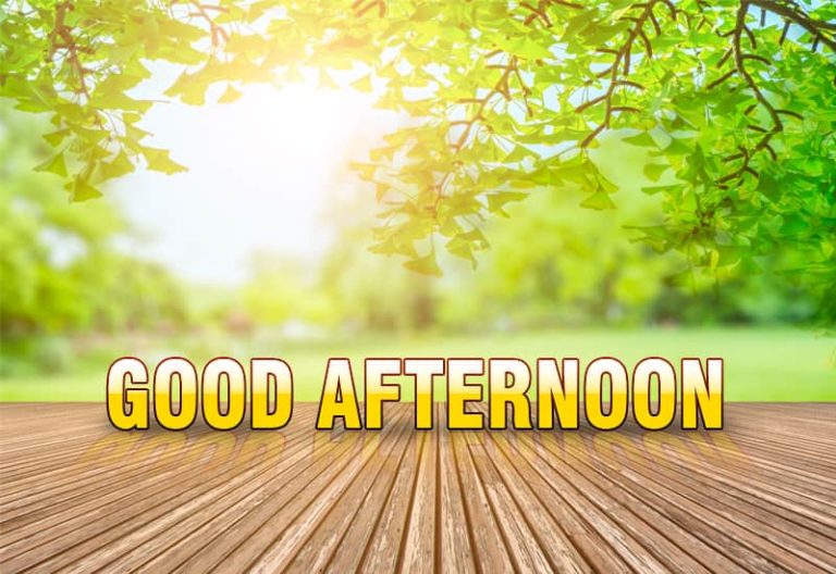 Good Afternoon Wishes