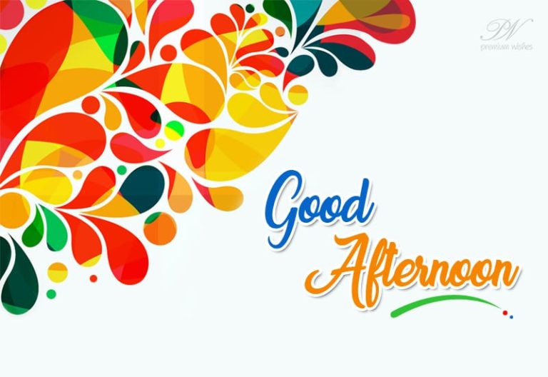 Good Afternoon Wishes