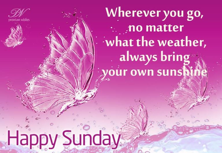 Good Morning – bring your own sunshine