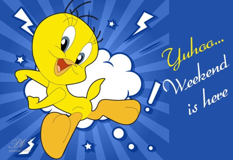 Yohooo!!- Weekend is here