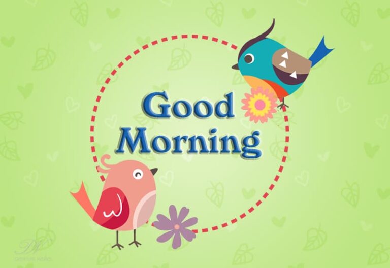 Good Morning Chirping