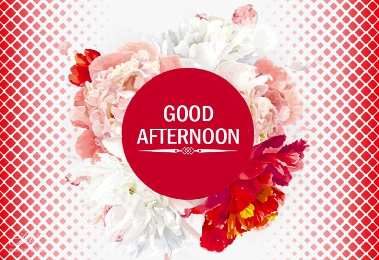 Good Afternoon Wishes