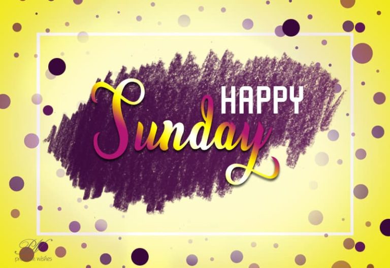 Happy Sunday Morning and Wishes