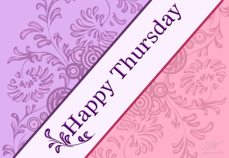 Happy Thursday – Have a great day ahead