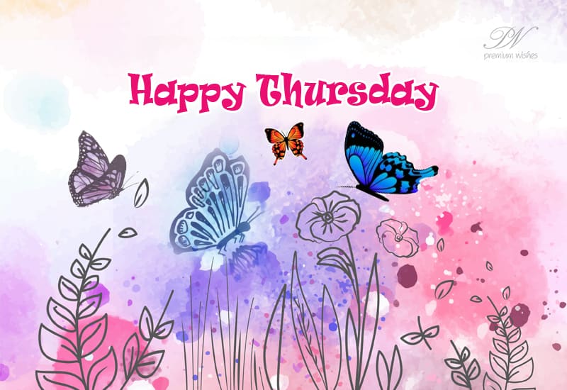 Happy Thursday Morning: Greetings and Blessings Good Morning, Happy Thursday!
