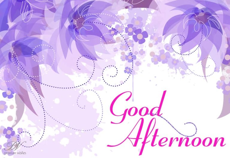 Good Afternoon Wishes