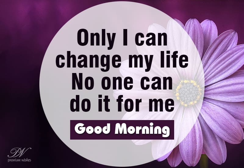 Good Morning Motivational and Inspirational Quotes