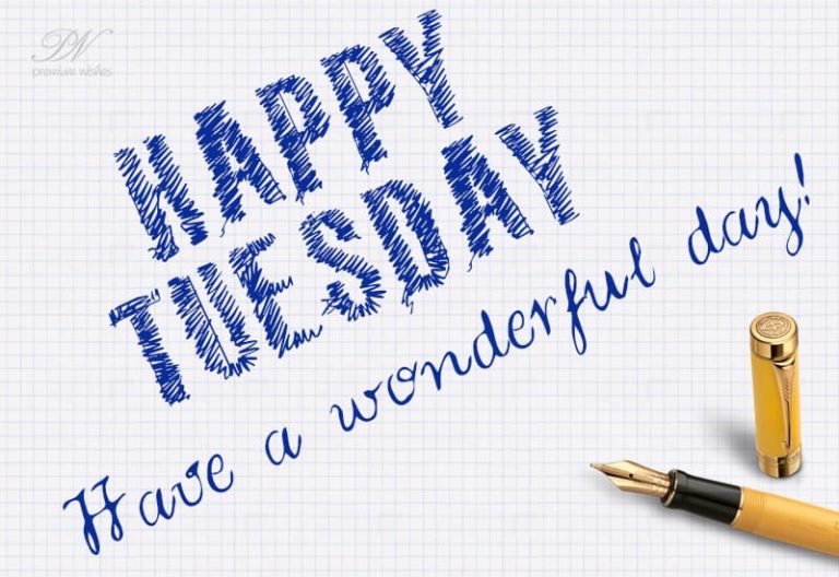 Have a wonderful Tuesday