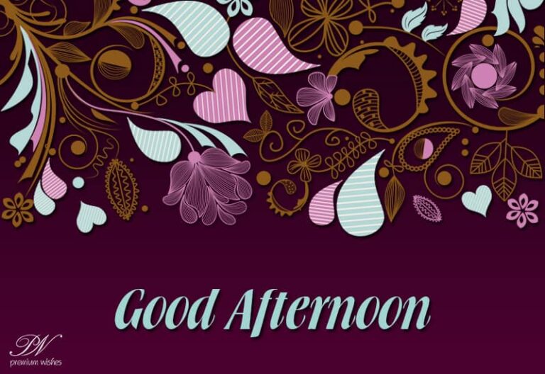 Good Afternoon Wishes