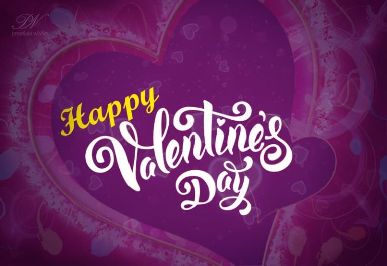 Happy Valentine’s Day To You