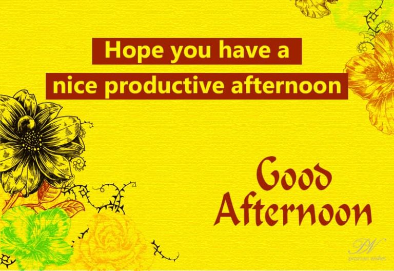 Good Afternoon Wishes