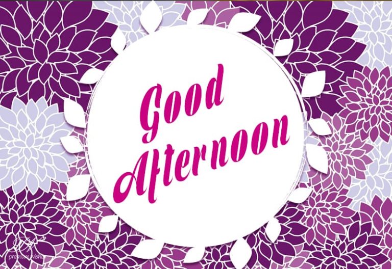 Good Afternoon Wishes