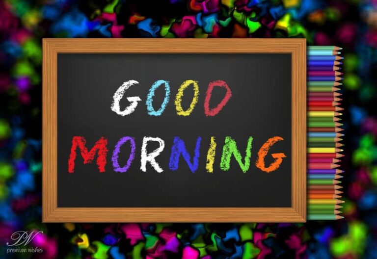 Enjoy the colours of the morning – Good Morning