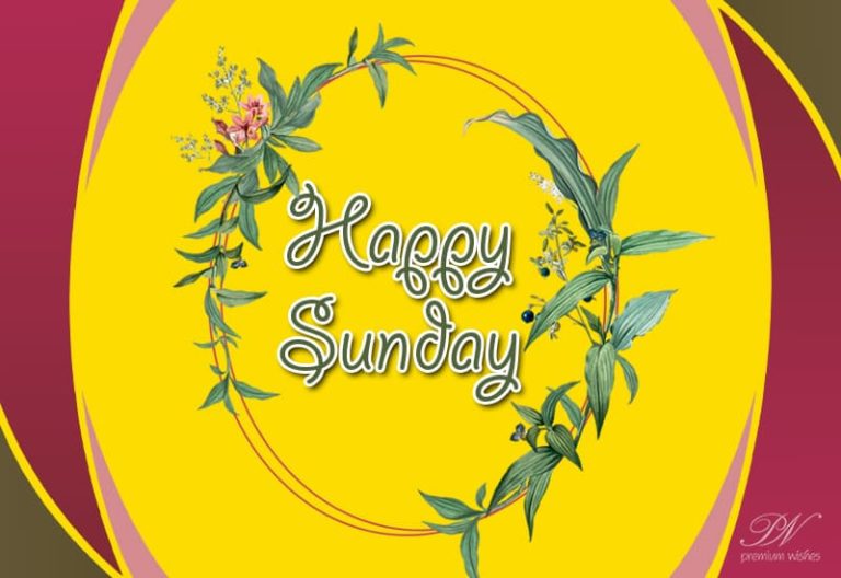 Happy Sunday – May it be a great one for you