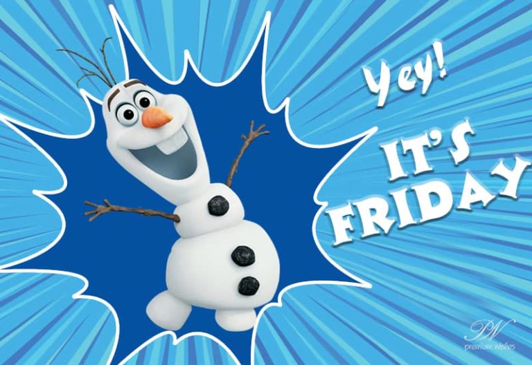 Yey It’s Friday – Weekend!!!