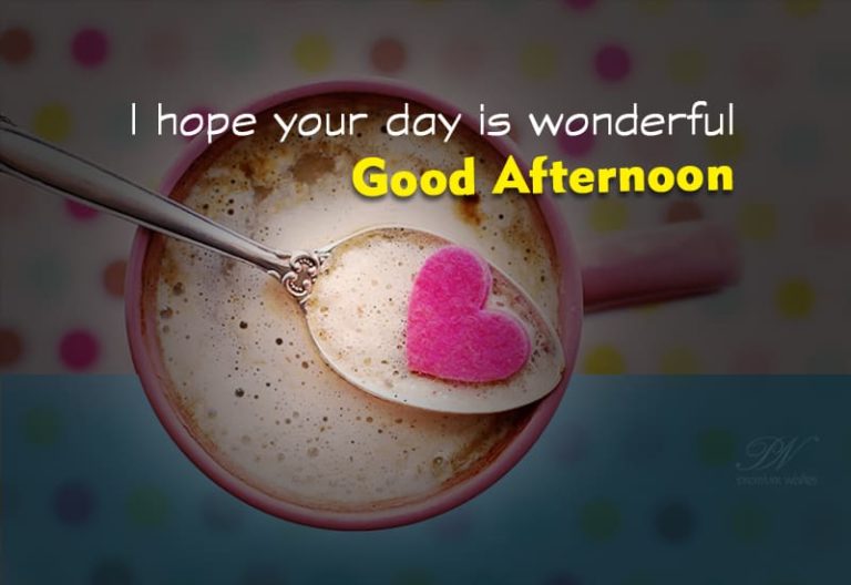 Good Afternoon Wishes