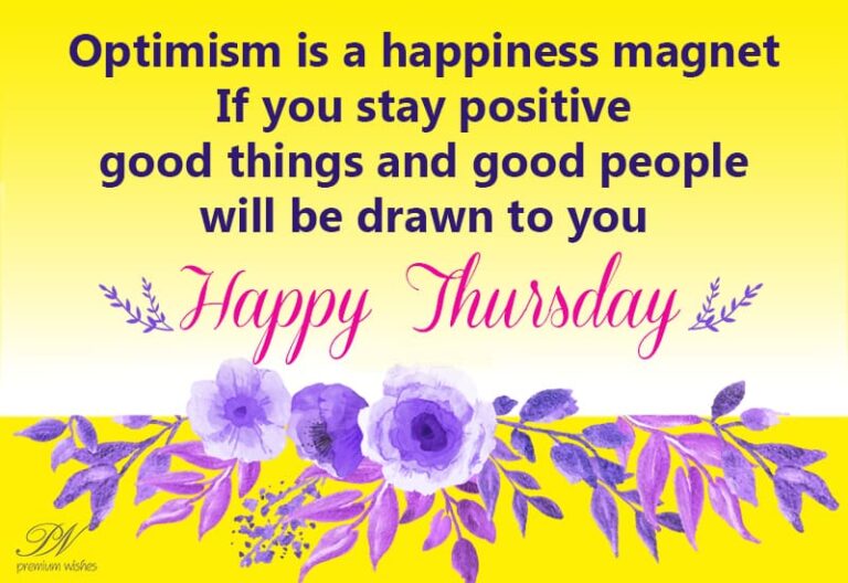 Optimism Has Magnetism – Happy Thursday