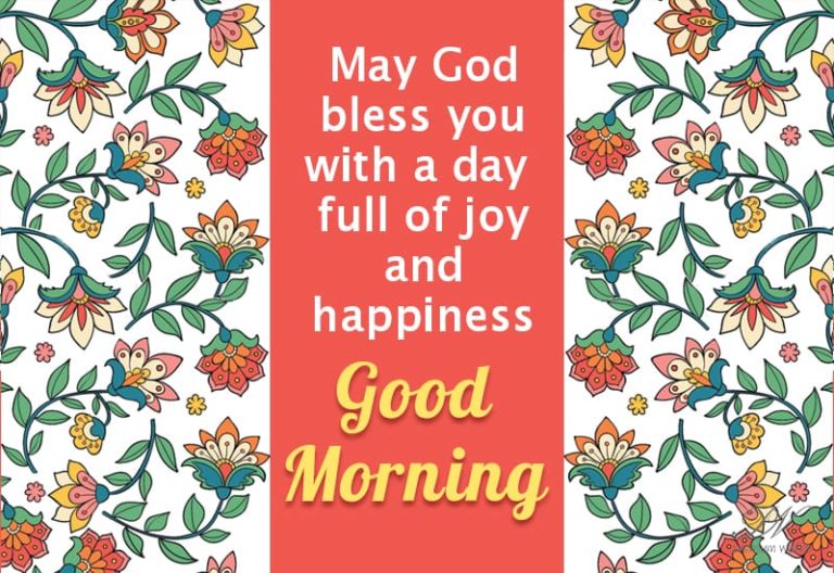 Good Morning – May God Bless You