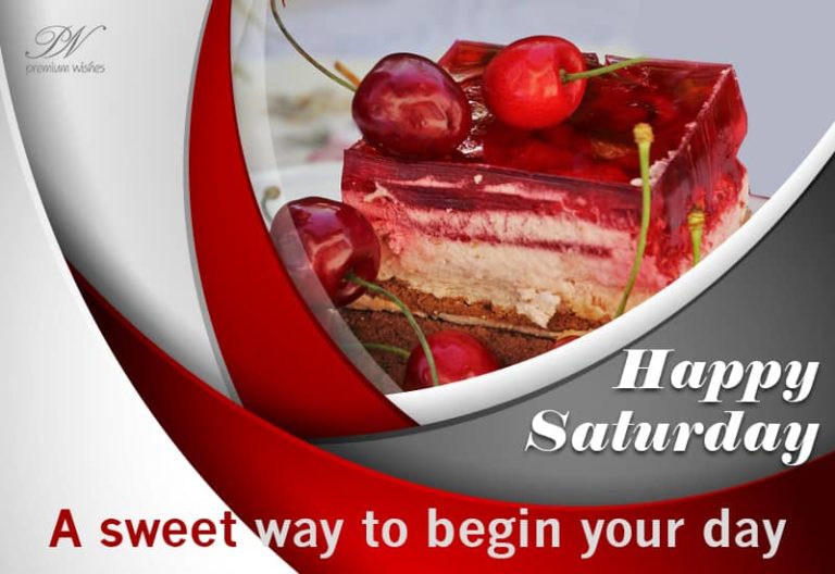 Happy Saturday – A sweet way to begin your day
