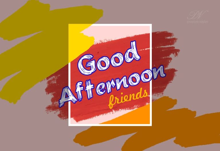 Good Afternoon Wishes
