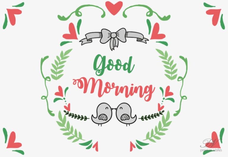 Good Morning Friends – Have a good day ahead