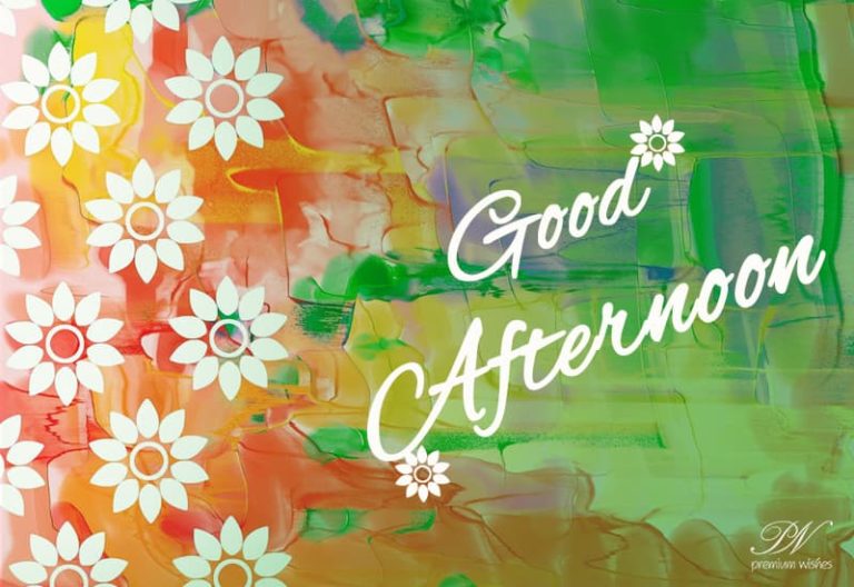Good Afternoon Wishes