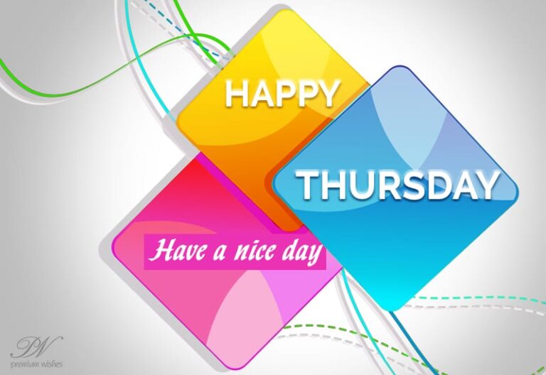 Happy Thursday – Have a nice day