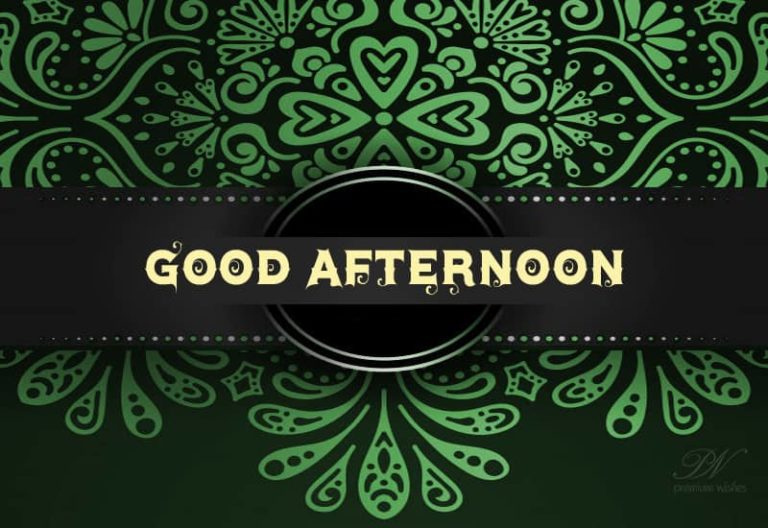Good Afternoon Wishes