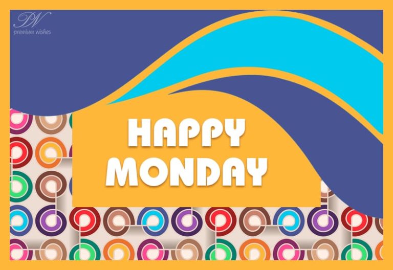 Happy Monday – Begin the week with new zeal