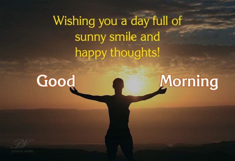 Happy Thoughts and Good Morning