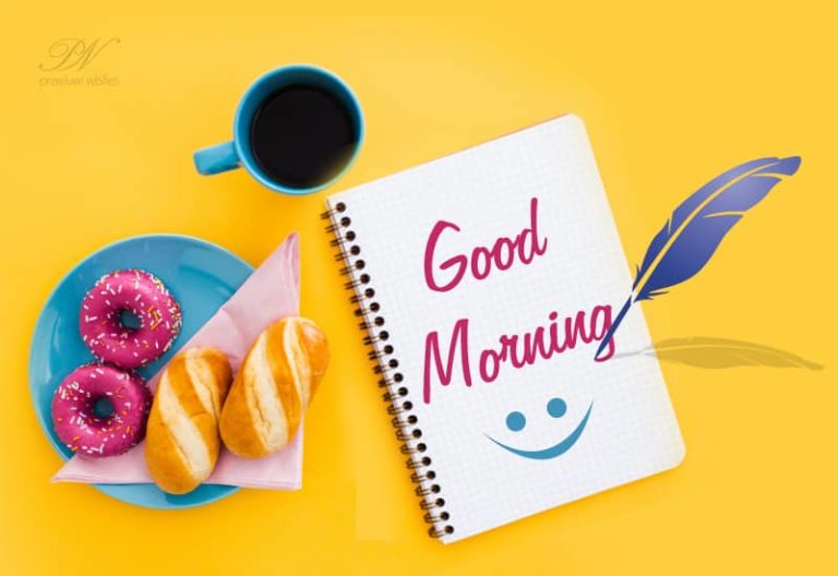 Good Morning Friends – Have a great day ahead – Enjoy Yourself