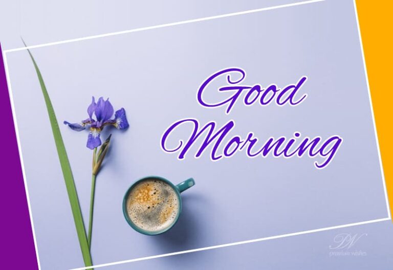 Good Morning Friends – Prepare For The Day – God Bless