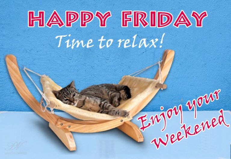 Time To Relax? Happy Friday Friends
