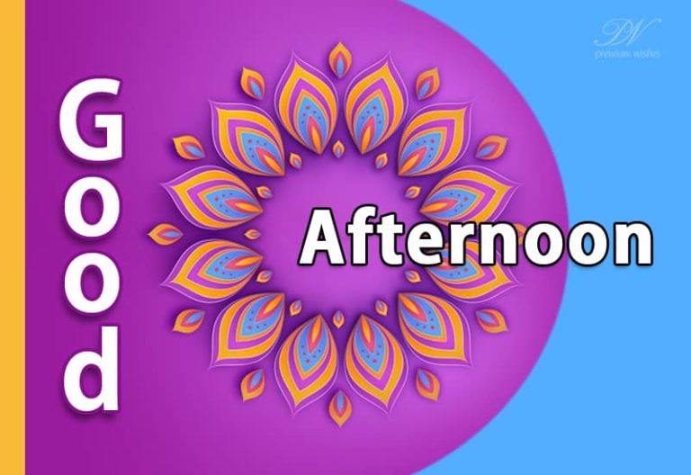 Good Afternoon Wishes