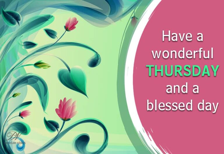 Have a happy and blessed Thursday