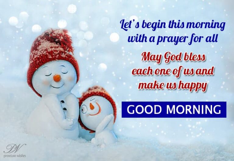 Good Morning – May God bless all