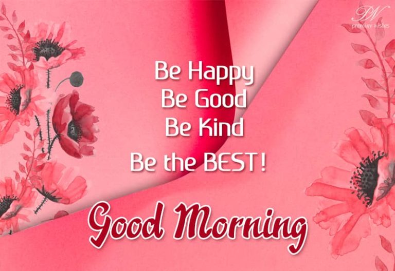 Good Morning – Be The Best