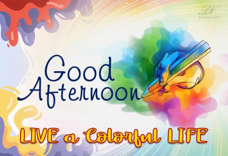 Good Afternoon Wishes