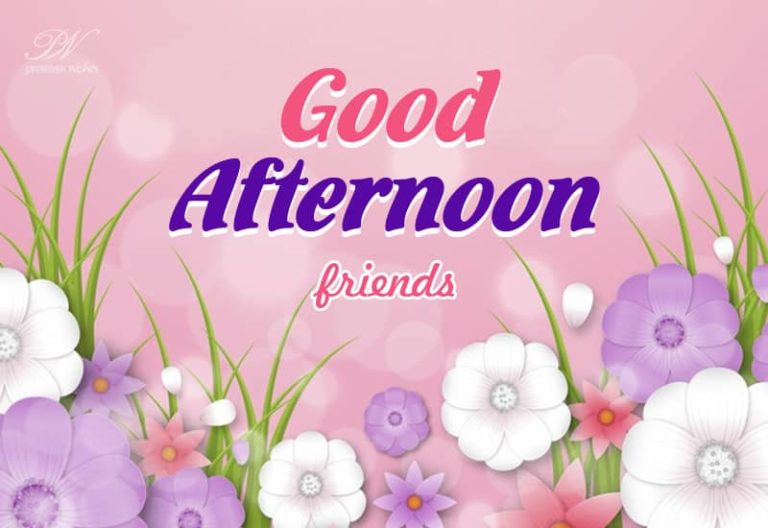 Good Afternoon Wishes