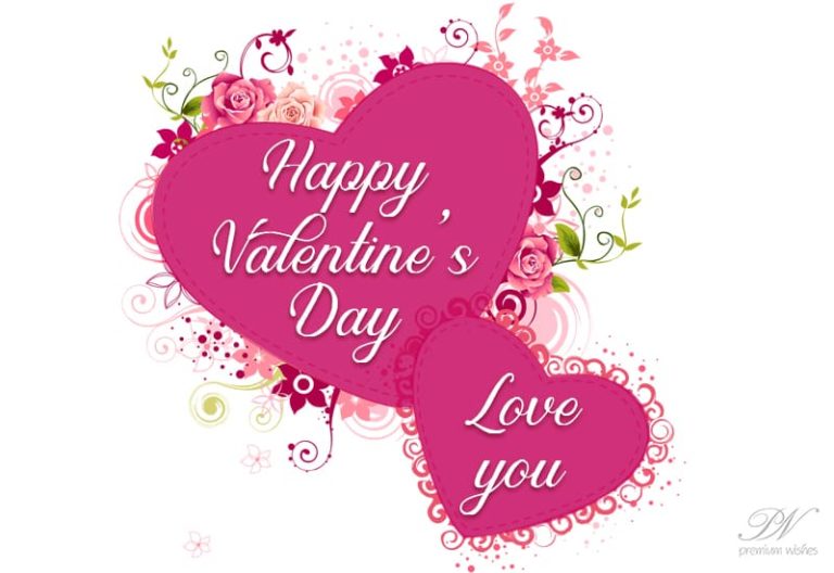 Happy Valentine’s Day – Love You