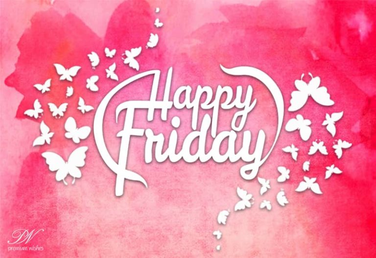 Good Morning Friday – Friends Enjoy Your Day