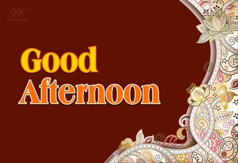 Good Afternoon Wishes