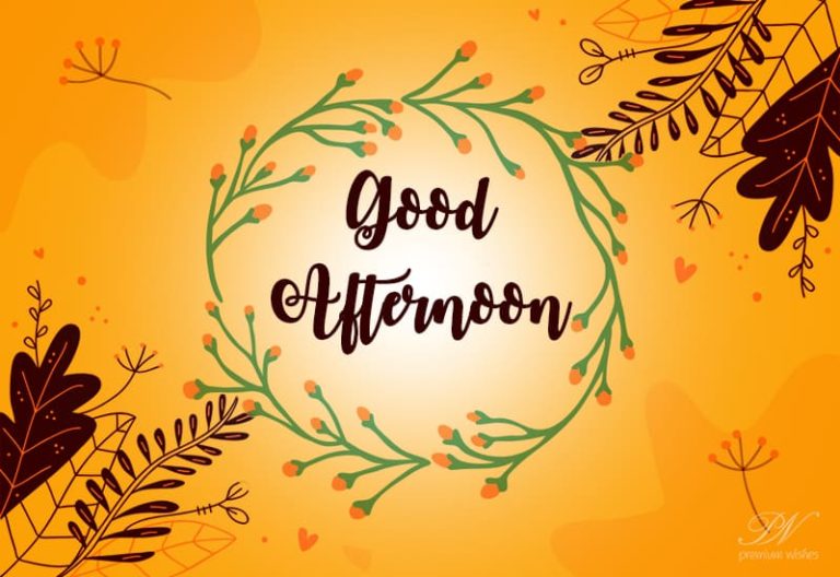 Good Afternoon Wishes